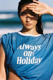 Always On Holiday T-Shirt